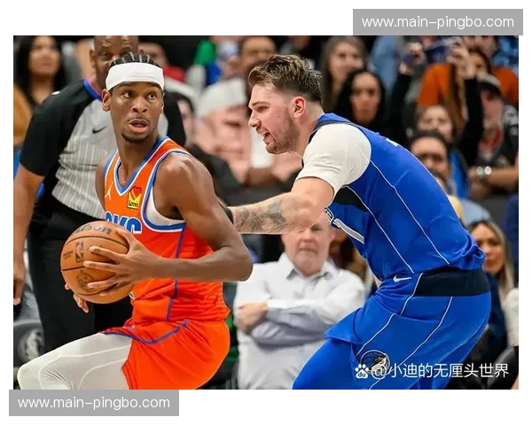 亚历山大连续123场得分20+ 雷霆客场轻取独行侠巩固榜首